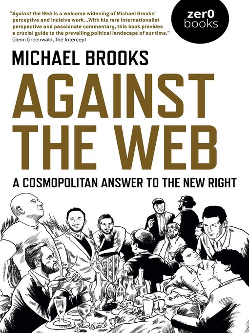Title details for Against the Web by Michael Brooks - Wait list